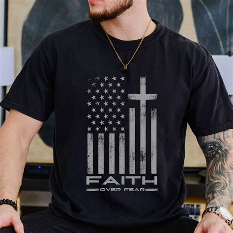 Faith Over Fear Cool Christian Flag Cross for Men Shirt, Christian ...