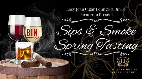 Sips & Smoke - Spring Tasting, 118 North Main Street, Edwardsville, IL ...