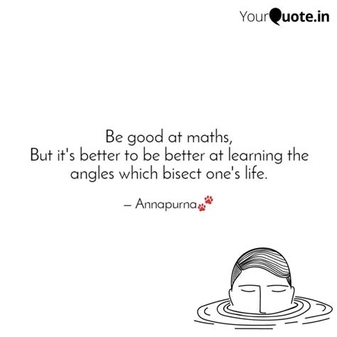 Be good at maths, But it'... | Quotes & Writings by Annapurna Debnath ...