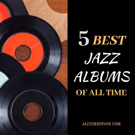 5 Best Jazz Albums of All Time | Jazz Observer