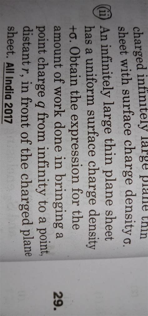 An infinitely large thin plane sheet has a uniform surface charge ...