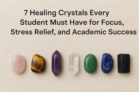 7 Healing Crystals Every Student Must Have for Focus, Stress Relief, a ...