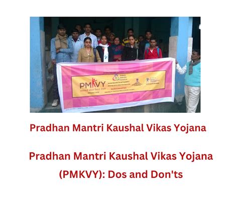 Pradhan Mantri Kaushal Vikas Yojana (PMKVY): Dos and Don'ts