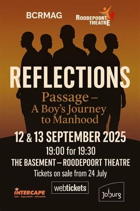 Reflection - A boys journey to manhood, Roodepoort Theatre, 12 ...