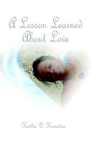A Lesson Learned About Love : Howerton, Keitha D.: Amazon.in: Books