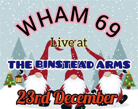 Wham 69 at it again, this time at The Binstead Arms!, Binstead Arms ...