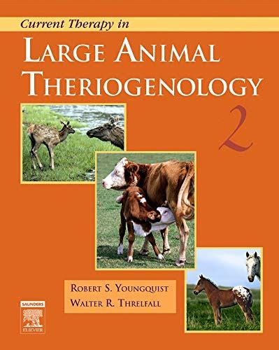 Buy Current Therapy in Large Animal Theriogenology (Current Veterinary ...