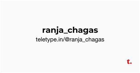 @ranja_chagas — Teletype