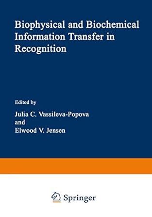 Buy Biophysical and Biochemical Information Transfer in Recognition ...