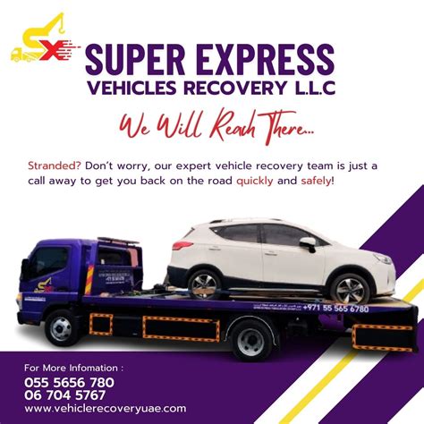 SUPER EXPRESS VEHICLES RECOVERY | CALL US NOW : 06 704 5767 055 5656 ...