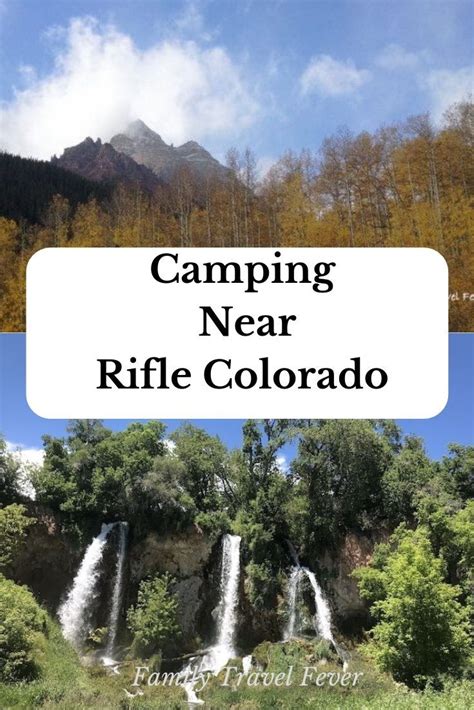 Campgrounds Near Rifle Colorado: Best Spots for Your Next Trip