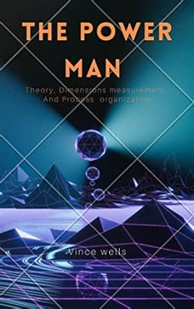 THE POWER MAN : Theory, Dimensions measurement, And Process ...