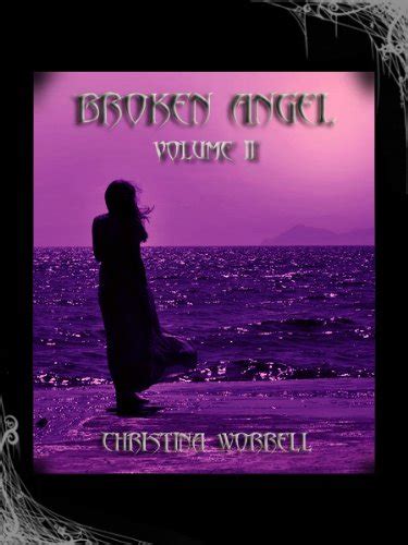 Broken Angel Volume II (Broken Angel Poetry Book 2) eBook : Worrell ...