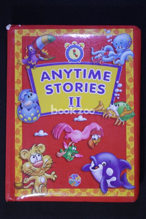 Buy Anytime Stories II by Phidal Publishing at Online bookstore bookzoo.in