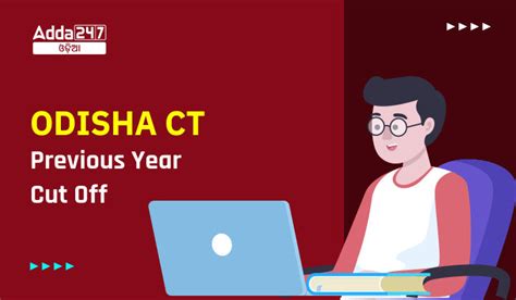 Odisha CT Previous Year Cut Off Marks Get D.El.Ed Merit List