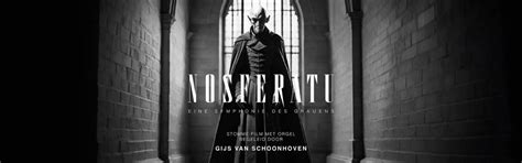 Nosferatu - Gijs van Schoonhoven, De Grote Kerk, Enschede, 30 October ...