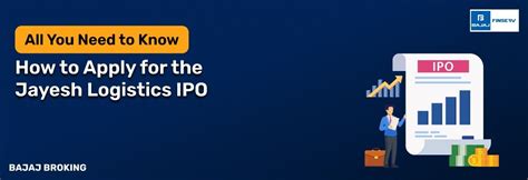 How to Apply for the Jayesh Logistics IPO: Investment Guide