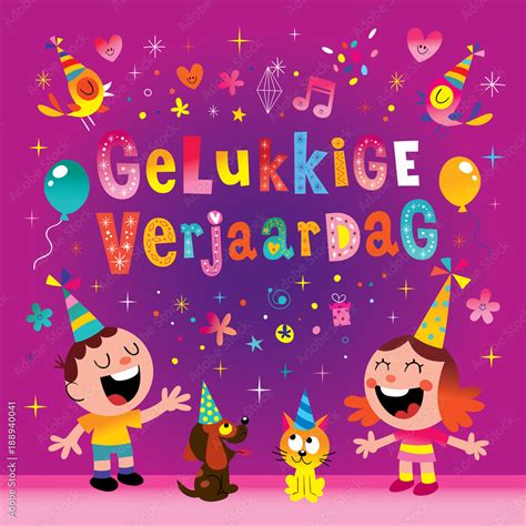 gelukkige verjaardag Dutch Holland Netherlands Happy birthday greeting ...