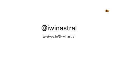 @iwinastral — Teletype