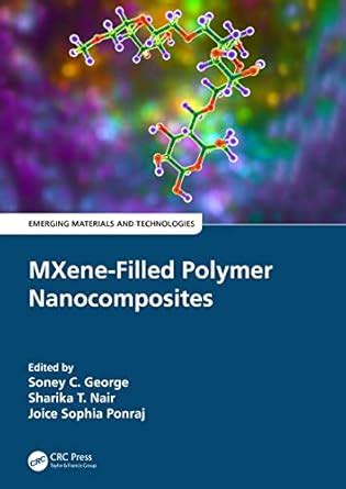 MXene-Filled Polymer Nanocomposites (Emerging Materials and ...