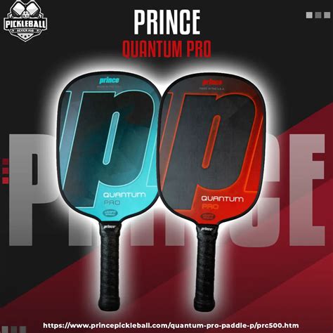 Prince Quantum Pro Pickleball Paddle - Pickleball Review Hub