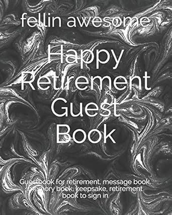 Happy Retirement Guest Book: Guestbook for retirement, message book ...