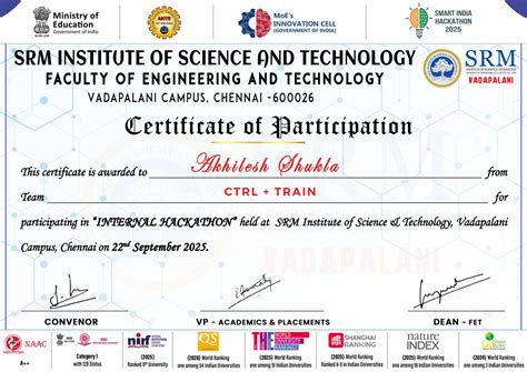 Certificate of Participation: CTRL TRAIN Hackathon 2025 at SRM 101010 ...