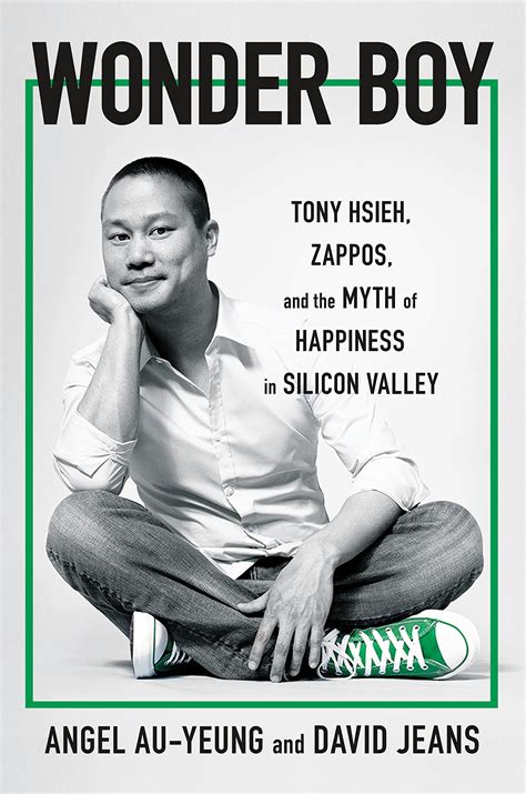 Buy Wonder Boy: Tony Hsieh, Zappos, and the Myth of Happiness in ...