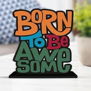 Crystalsign Born to Be Awesome Wooden Motivational Quotes Table ...