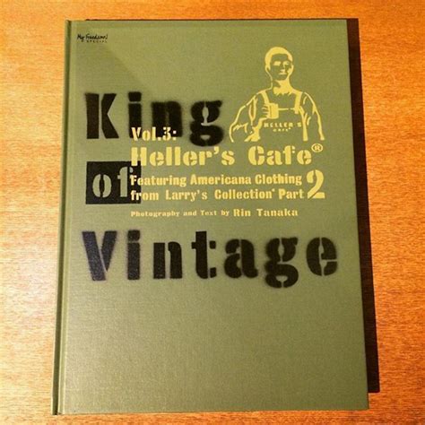 ファッションの本「King Of Vintage Vol.3 : Heller’s Café Featuring Larry’s ...