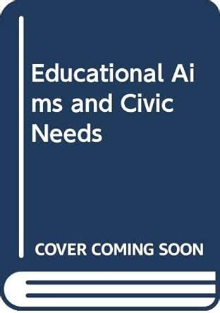 Amazon.in: Buy Educational Aims and Civic Needs Book Online at Low ...