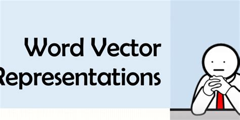 Image result for Word Vectorization Tutorial