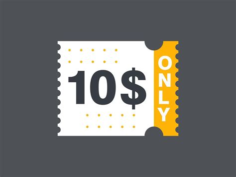10 Dollar Only Coupon sign or Label or discount voucher Money Saving ...