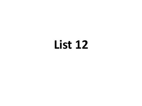 List 12