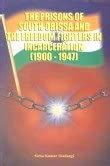 Buy The Prisons of South Orissa and the Freedom Fighters in ...