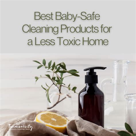 Best Baby-Safe Cleaning Products for a Less Toxic Home | Twiniversity ...