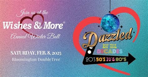 2025 Wishes & More Winter Ball - Dazzled by the Decades! , DoubleTree ...