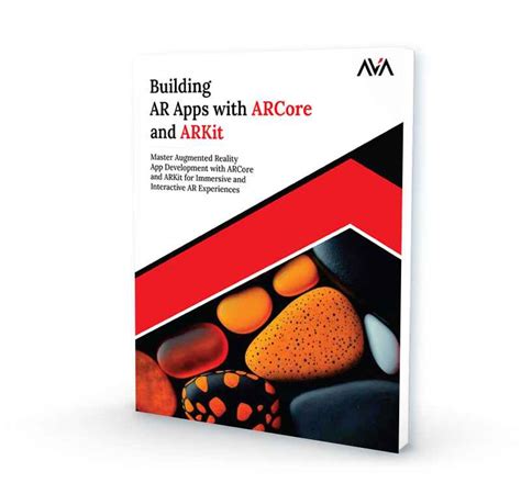 Building AR Apps with ARCore and ARKit – AVA®- An Orange Education Label