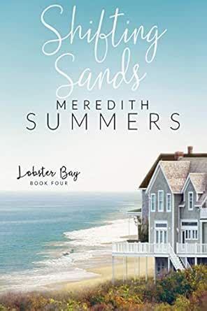 Shifting Sands (Lobster Bay Book 4) eBook : Summers, Meredith: Amazon ...