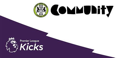 Premier League Kicks Football & Workshop - FRIDAY, The New Lawn Stadium ...