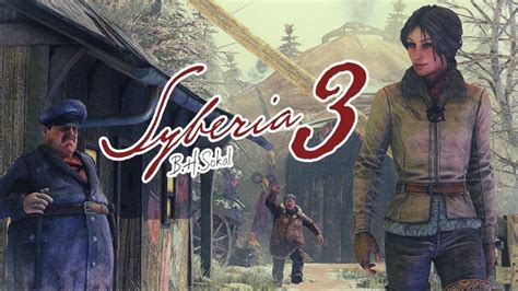 Полное прохождение Syberia 3 / Сибирь 3 (Решение всех загадок ...