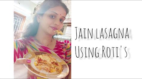 Jain Lasagna Using Roti's by Manisha jain , Erode   YouTube