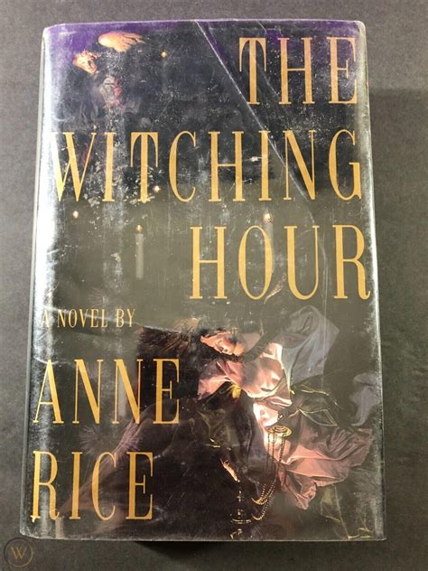 Anne Rice The Witching Hour Hardcover Novel / Book | #4560640896