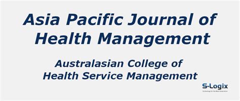 Asia Pacific Journal of Health Management - Australasian College of ...