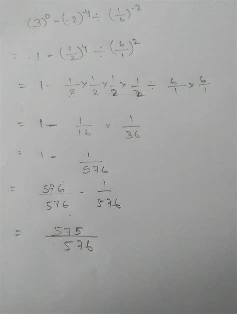 {(3) power 0 -(-2) power -4} ÷ [1/6] power -2 - Brainly.in