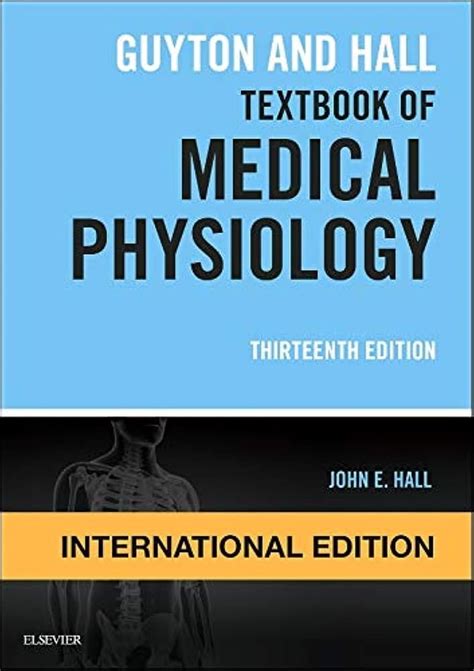 Guyton and Hall Textbook of Medical Physiology, International Edition ...