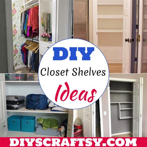 Shelves Closet Ideas at Alan Rayl blog
