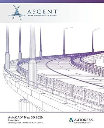 AutoCAD Map 3D 2020: Essentials (Mixed Units): Autodesk Authorized ...