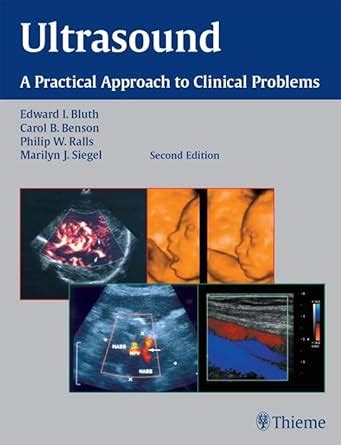 Ultrasound: A Practical Approach to Clinical Problems eBook : Bluth ...