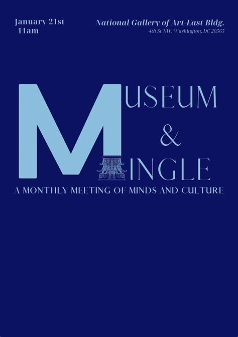 Museum & Mingle, National Gallery of Art - East Building, Washington ...